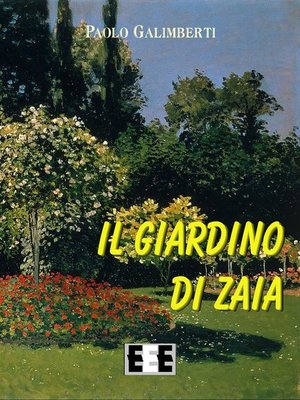 cover image of Il giardino di Zaia